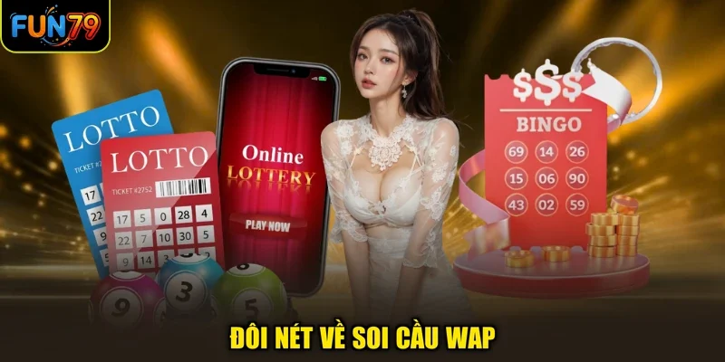 Đôi nét về soi cầu wap